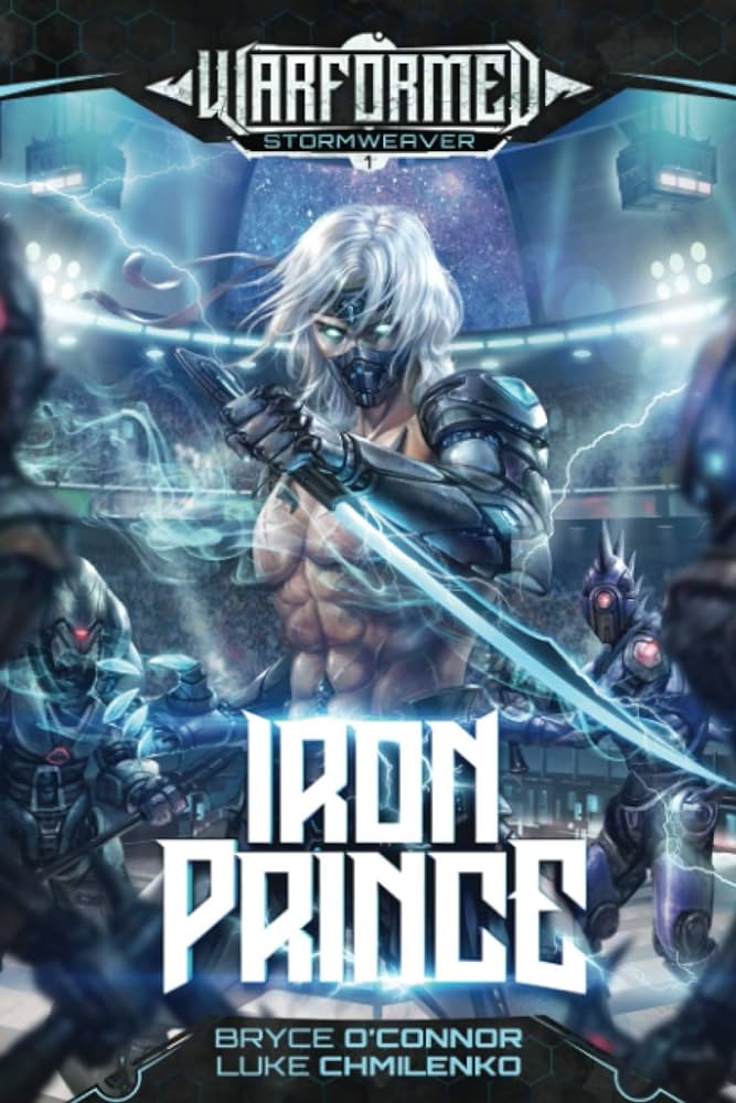 Iron Prince by Bryce O’Connor and Luke&nbsp;Chmilenko